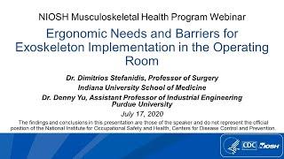 Ergonomic Needs and Barriers for Exoskeleton Implementation in the OR