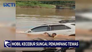 Mobil Fortuner Ditumpangi Kapolsek Katingan Hulu Tercebur ke Sungai, 1 Orang Tewas - SIS 25/06