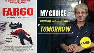 Sriram Raghavan | My Choice | Film Companion