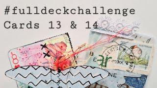 Cards 13 and 14 #fulldeckchallenge #fulldeckchallenge3