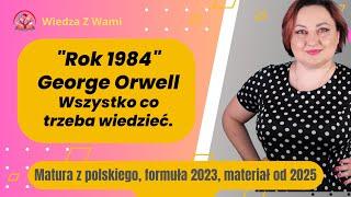 "Rok 1984" George Orwell wszystko co trzeba wiedzieć