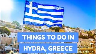 Hydra, Greece Travel Guide: 10  BEST Things to Do in Hydra