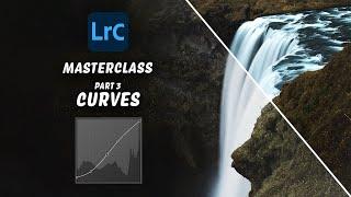 Lightroom Curves Tutorial for Beginners (Lightroom Classic Masterclass Part 3 of 9)