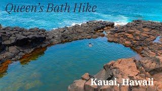 Kauai - Hidden gem on the island of Kauai Queen's Bath,  Hike and Swim Adventure!