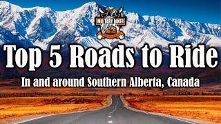 The Top 5 Roads To Ride A Motorcycle In and Around Southern Alberta! @HarleyDavidsonCanada 