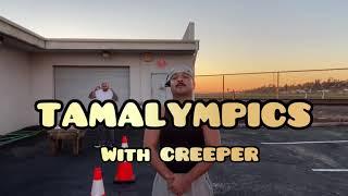 Tamalympics with Creeper