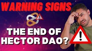 HECTOR DAO UPDATE (2-Month) | Is HEC worth Investing in NOW? WARNING SIGNS!!!
