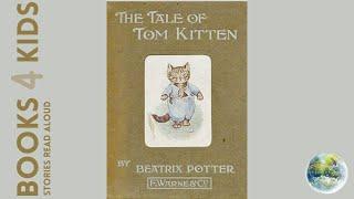 Kids Books Read Aloud: The Tale of Tom Kitten by Beatrix Potter