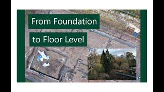 From Foundation to Finished Floor Level