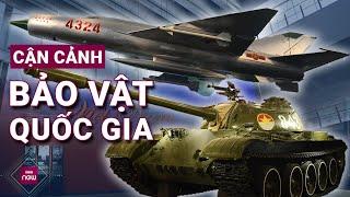 Khí tài “khủng” là bảo vật quốc gia được trưng bày trang trọng tại Bảo tàng Lịch sử Quân sự Việt Nam