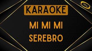 Serebro- Mi Mi Mi [Karaoke]