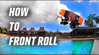 HOW TO FRONT ROLL - WAKEBOARDING - CABLE PARK