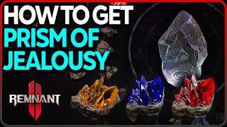 How To Get Prism of Jealousy (All Prismatic Stone locations) in Remnant 2