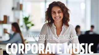 Corporate Presentation and Promo Music For Videos - "Successful Business" by Audioknap