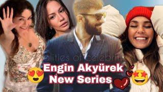 Engin Akyürek nueva serie esperada con una nueva Lady | #latestupdates