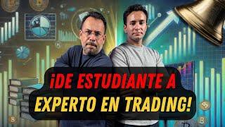 Cómo llegamos a aquí, De la Ingeniería a la Inversión y de Estudiante a Experto Trading