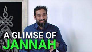 A Glimpse Of Jannah - Paradise - Nouman Ali Khan