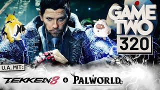 Palworld, Tekken 8, Like a Dragon: Infinite Wealth | GAME TWO #320