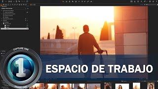 Espacio de trabajo y herramientas - (2) Tutorial Capture One en Español