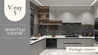 How to design Kitchen | Sketchup tutorial | Vray 5 Sketchup interior | Pixologic Interior
