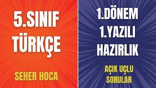 5.SINIF 1.DÖNEM 1.YAZILI TÜRKÇE YAZILISI (AÇIK UÇLU SORULAR) | SEHER HOCA