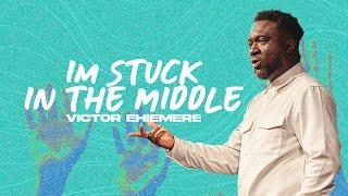 I'm Stuck In The Middle | The Well Church | @PastorVictorTV