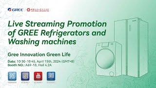 Live streaming promotion of  Gree refrigerators and washing machines