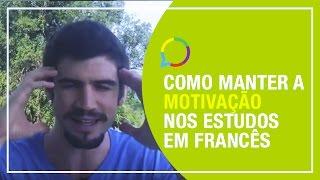 Como manter a motivação nos estudos em francês? | Jérôme Guinet