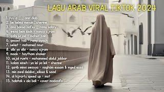 Lagu arab Viral enak didengar 2024 - #laguviraltiktok #songarabic #fypシ゚viral #laguarabviral