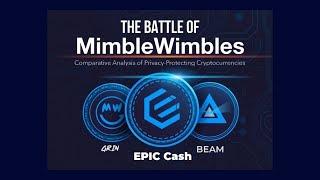 MimbleWimble Coin Comparison of Grin, Epic Cash Scam and Beam. They Lied To Us!