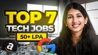 Top 7 High-Paying Tech Jobs in 2025! 