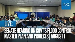 LIVE: Senate holds hearing on government’s flood control master plan and projects | August 1