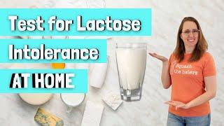 Test for Lactose Intolerance AT HOME