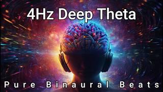 4Hz Binaural Beats | Deep Theta | Pure Binaural Beats | 420 Minutes of Deep Relaxation