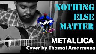 Nothing else matters-Cover by Thamal Amarasena