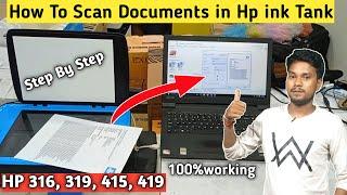 How To Scan documents in Hp inkTank 316, 319, 419 | How To Scan Document From Hp Printer To Pc
