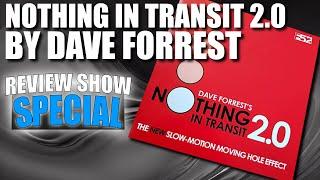 Nothing In Transit 2.0 by Dave Forrest | Review Show Special With Craig Petty