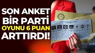 Son Anket: Bir parti oylarını 6 puan arttırdı