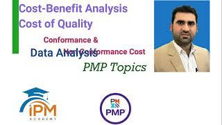 Costs of Quality| Conformance & Non Conformance Cost| PMP® Training Videos| IPM Academy