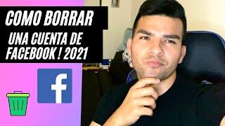 como ELIMINAR cuenta de FACEBOOK para siempre 2021