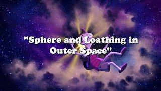 Milo Murphy's Law | Song | Sphere and Loathing in Outer Space