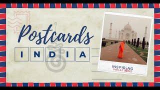 A Postcard from India - Greetings from Jaipur and the Taj Mahal with Inspiring Vacations