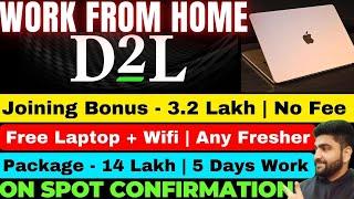 D2L | Package- 14 Lakh | Work From Home Jobs | Online Job at Home | Part Time Job | Job Vacancy 2024