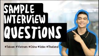 Sample Interview Questions |Teaching Abroad|Taiwan, Vietnam, Uzbe, China, Thailand |TIPS/SUGGESTIONS