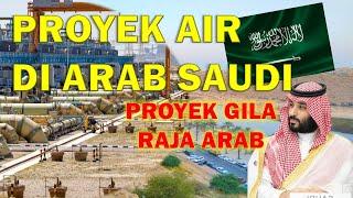 Mega Proyek Di Arab Saudi