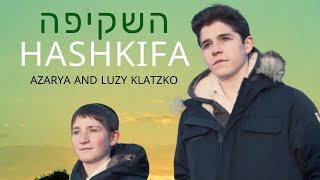 Hashkifa השקיפה - Azarya Klatzko and Luzy Klatzko - Composed by Benzion Klatzko