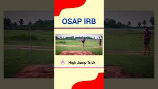 OSAP IRB High Jump Trick #odia_space #osapirb2024