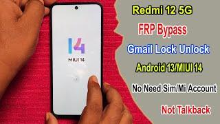 Redmi 12 5G FRP Bypass Android 13 MIUI 14 | Gmail Lock Unlock Redmi 12 | Google Lock Redmi 12 5G