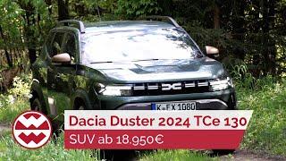 Dacia Duster 2024 TCe 130: Sehr gut & günstig SUV ab 18.950€ - World in Motion | Welt der Wunder