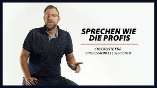 Checkliste für professionelle Sprecher – Sprechen wie die Profis